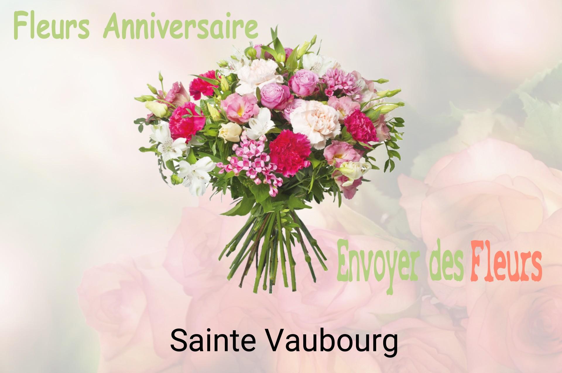 Bouquet de fleurs d’anniversaire livré à Sainte-Vaubourg