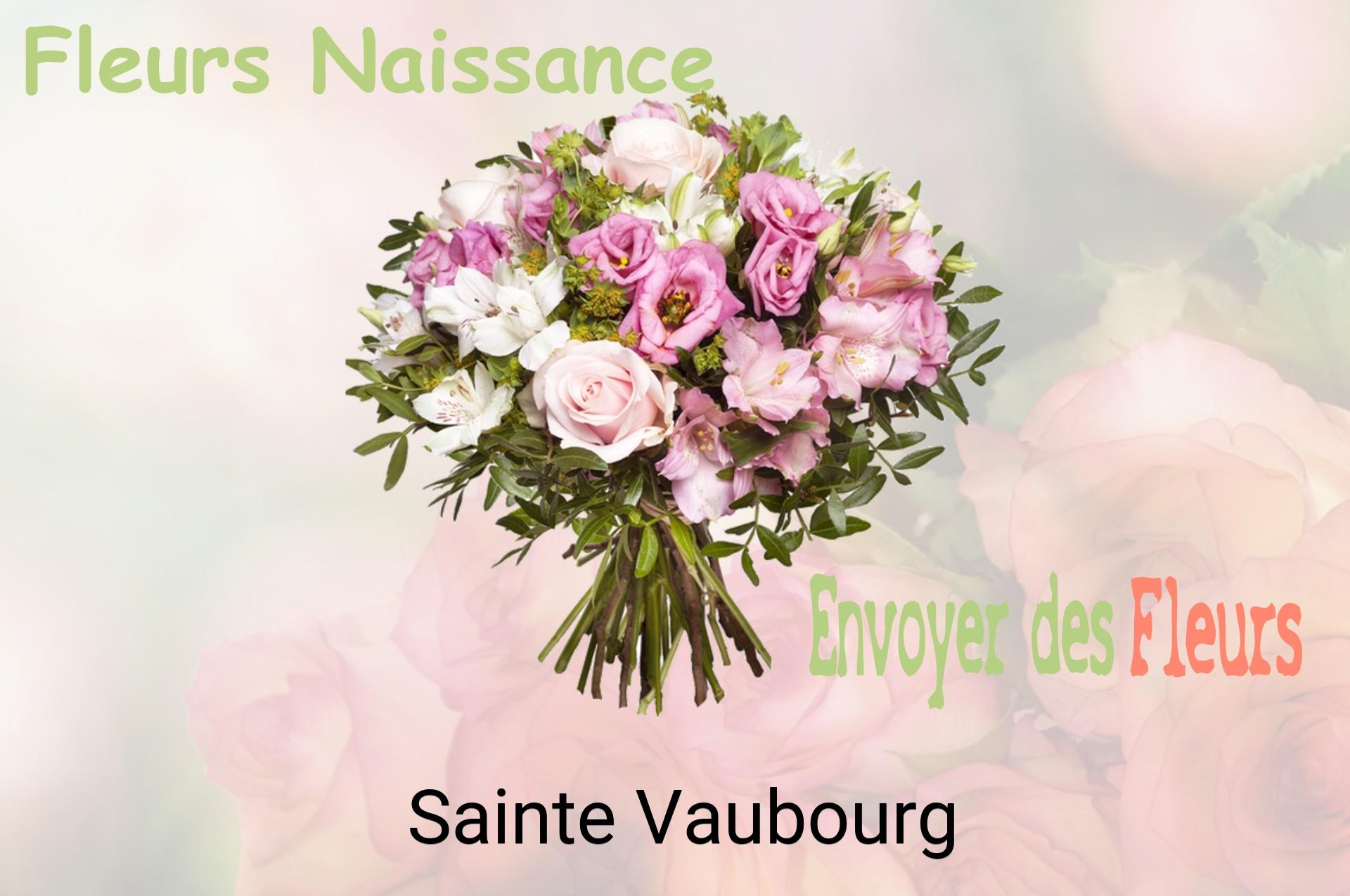 Bouquet de fleurs de naissance livré à Sainte-Vaubourg